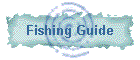 Fishing Guide