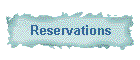 Reservations